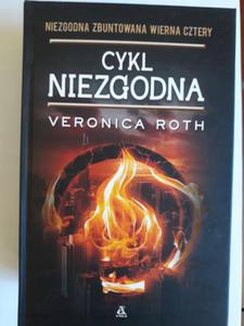 Veronica Roth Cykl Niezgodna Zbuntowana Wierna - 2868651188