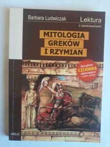 Barbara Ludwiczak Mitologia Grekw i Rzymian - 2868651343