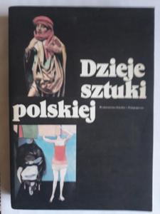 Kowalska Dzieje sztuki polskiej - 2868652245