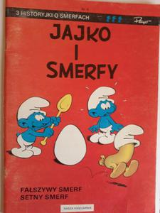 Jajko i Smerfy Faszywy smerf Setny Smerf wyd 1 - 2868652506