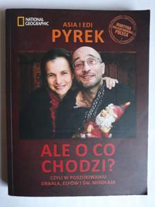 Asia i Edi Pyrek Ale o co chodzi - 2868652826