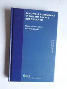 Samowola budowlana w polskim prawie budowlanym - 2868653144