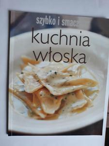 Szybko i smacznie kuchnia woska - 2868653147