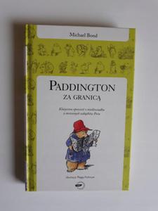 Michael Bond Paddington za granic - 2868653724