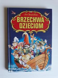 Jan Brzechwa Brzechwa dzieciom - 2868653760