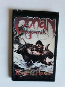 Robert Howard Conan Wojownik wydanie 1 - 2868654082