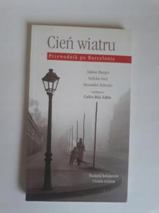 Carlos Ruiz Zafon Cie wiatru przewodnik po Barcel - 2868654546