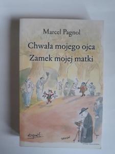 Marcel Pagnol Chwaa mojego ojca Zamek mojej matki - 2868654561