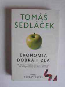 Tomas Sedlacek Ekonomia dobra i za - 2868655009