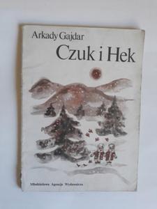 Arkady Gajdar Czuk i Hek - 2868655383