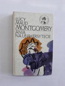 Lucy Maud Montgomery Ania na Uniwersytecie - 2868655826