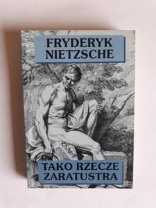 Fryderyk Nietzsche Tako rzecze Zaratustra - 2868655891