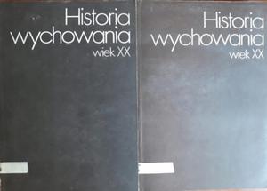 MISO HISTORIA WYCHOWANIA WIEK XX 2 TOMY FAKTURA - 2868635425