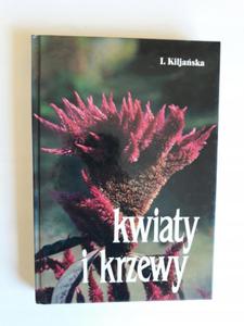 Kiljaska Kwiaty i krzewy do twojego ogrodu - 2868656676