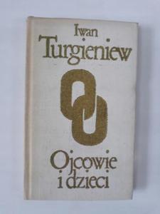 Iwan Turgieniew Ojcowie i dzieci - 2868657058