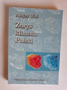 Alojzy Wo Zarys klimatu Polski - 2868657213