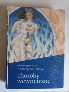 Choroby wewntrzne tom II Andrzej Szczeklik - 2868657413