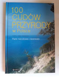 100 cudw przyrody w Polsce Parki narodowe i rezer - 2868657731