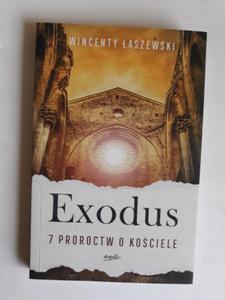 Exodus 7 proroctw o kociele Wincenty aszewski - 2868657827