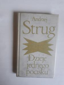 Dzieje jednego pocisku Andrzej Strug - 2868657864