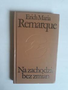 Na zachodzie bez zmian Erich Maria Remarque - 2868657877