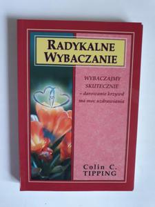 Radykalne wybaczanie Colin Tipping - 2868658318