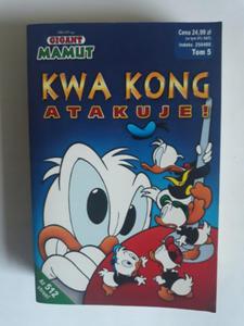 Kwa kong atakuje Gigant Mamut tom 5 Kaczor Donald - 2868658387