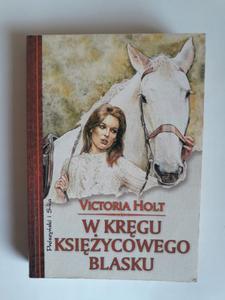 W krgu ksiycowego blasku Victoria Holt - 2868658490