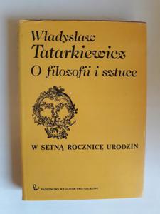 Wadysaw Tatarkiewicz o filozofii i sztuce - 2868658616