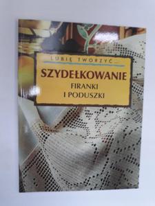 Szydekowanie firanki i poduszki - 2868658694