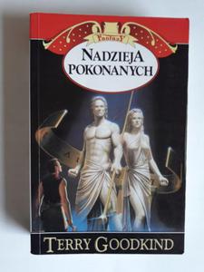 Nadzieja pokonanych Terry Goodkind wydanie 1 - 2868659248