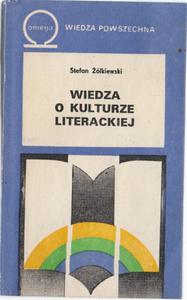 ӣKIEWSKI WIEDZA O KULTURZE LITERACKIEJ TANIO FV - 2868635718