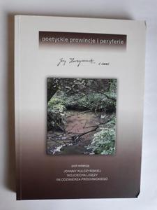 Poetyckie prowincje i peryferia Jerzy Harasymowicz - 2868659645