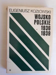 Wojsko Polskie 1936 1939 Eugeniusz Kozowski - 2868659683