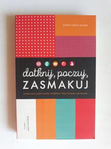 Dotknij poczuj zasmakuj Moyer Ginny Kubitz - 2868659835