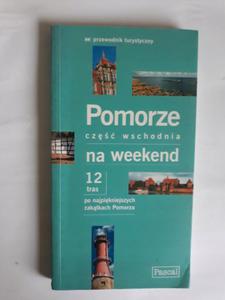 Pomorze cz wschodnia na weekend - 2868659967