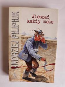 Wiesza kady moe Andrzej Pilipiuk wydanie 1 - 2868660365