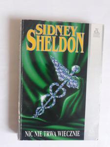 Nic nie trwa wiecznie Sidney Sheldon - 2868660392