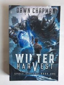 Winter Harvest Space Seasons Book one Dawn Chapman - 2868660731