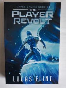 The Player Revolt Capes online Book 3 Lucas Flint - 2868660732