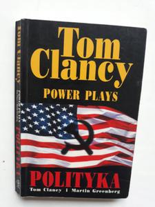 Power plays polityka Martin Greenberg Tom Clancy - 2868660935