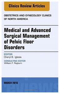 Medical and Advanced Surgical Management of Pelvic - 2868661221