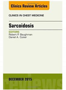 Sarcoidosis An Issue of Clinics in Chest Medicine - 2868661283