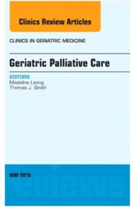 Geriatric Palliative Care An Issue of Clinics - 2868661389