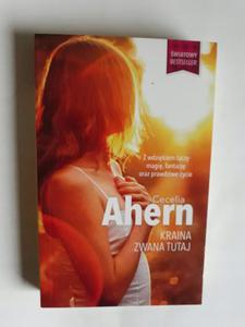 Kraina zwana Tutaj Cecelia Ahern - 2868661600