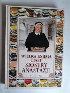 Wielka ksiga ciast siostry Anastazji Pustelnik - 2868661924