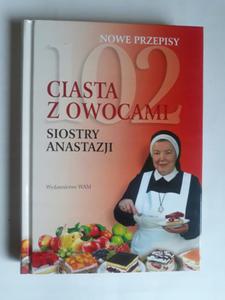 102 ciasta z owocami siostry Anastazji Pustelnik - 2868661944