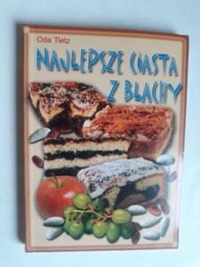 Najlepsze ciasta z blachy Oda Tietz - 2868661953