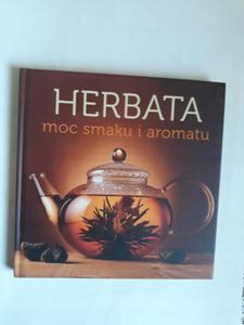 Herbata moc smaku i aromatu Justyna Mrowiec - 2868662525