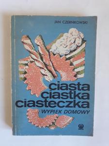 Ciasta ciastka ciasteczka Jan Czernikowski 1986 - 2868662592